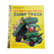 Load image into Gallery viewer, Books A Little Golden Book, Classic, The Happy Man and his Dump Truck, hardback, EUC, size ,