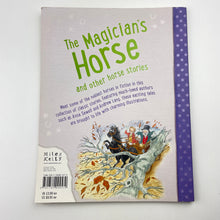 Load image into Gallery viewer, Books The Magician's Horse, & Other Horse Stories, by Miles Kelly, paperback, FUC, size ,
