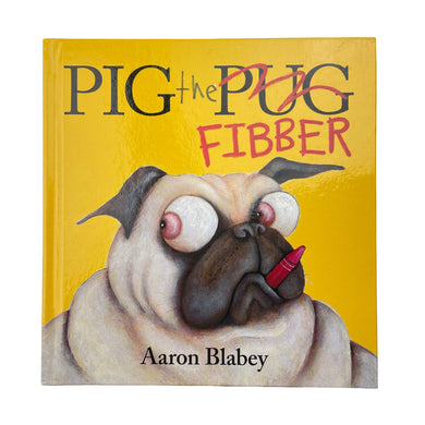 Books PIG the PUG, FIBBER by Aaron Blabey, hardback, EUC, size ,  
