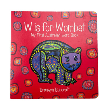 Books W is for Wombat, by Bronwyn Bancroft, board book, GUC, size ,  
