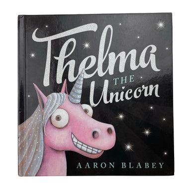 Books Thelma the Unicorn, by Aaron Blabey, hardback, FUC, size ,  