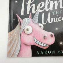 Load image into Gallery viewer, Books Thelma the Unicorn, by Aaron Blabey, paperback, GUC, size ,  