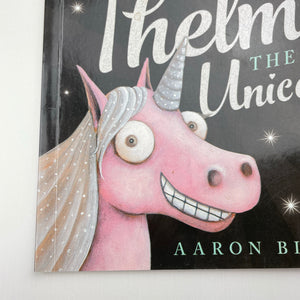 Books Thelma the Unicorn, by Aaron Blabey, paperback, GUC, size ,  