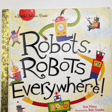 Load image into Gallery viewer, Books A Little Golden Book, Robots, Robots, Everywhere! hardback, FUC, size ,  