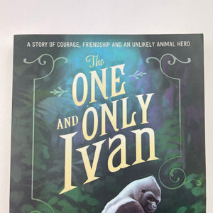 Books The ONE AND ONLY Ivan, by Katherine Applegate, paperback, EUC, size ,  