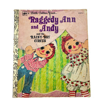 Load image into Gallery viewer, Books A Little Golden Book, Vintage Raggedy Ann and Andy and the Rainy-Day Circus, paperback, FUC,