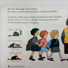 Load image into Gallery viewer, Books Wombat Goes to School, by Jackie French &amp; Bruce Whatley, paperback, GUC,