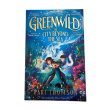 Load image into Gallery viewer, Books GREENWILD, The City Beyond the Sea by Pari Thomson, paperback, EUC,