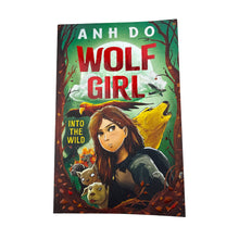Load image into Gallery viewer, Books WOLF GIRL, 1 - Into the Wild by Ahn Do, paperback, GUC,