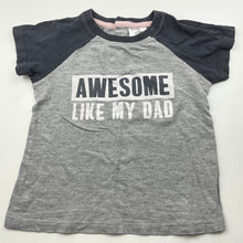 Load image into Gallery viewer, Boys Baby Berry, grey t-shirt / top, dad, FUC, size 1,  