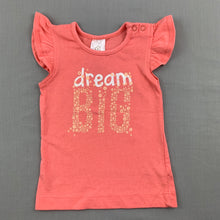 Load image into Gallery viewer, Girls Target, coral cotton t-shirt / top, dream big, EUC, size 00